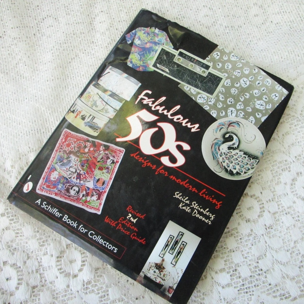 Fabulous Fifties: Designs for Modern Living, by Sheila Steinberg book 1999